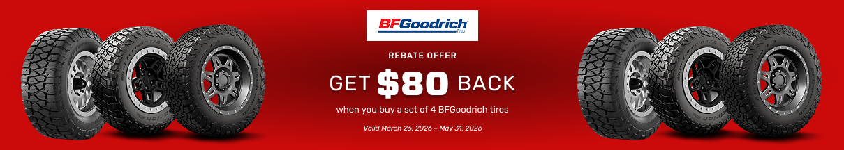 Buy a set of 4 BFGoodrich tires, get $80 back